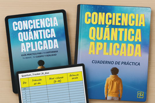 Conciencia Cuántica Aplicada + Cuaderno de Ejercicios para imprimir + Tracker en Excel